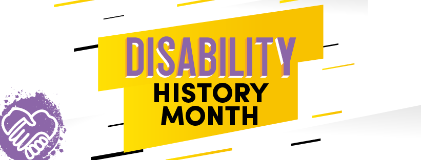 Disability History Month Susu