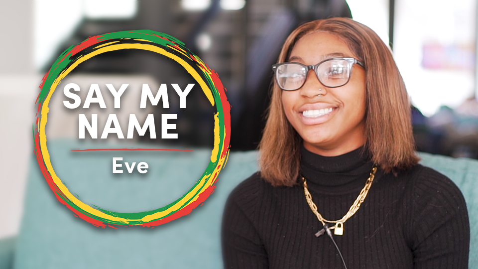 Say My Name: Eve